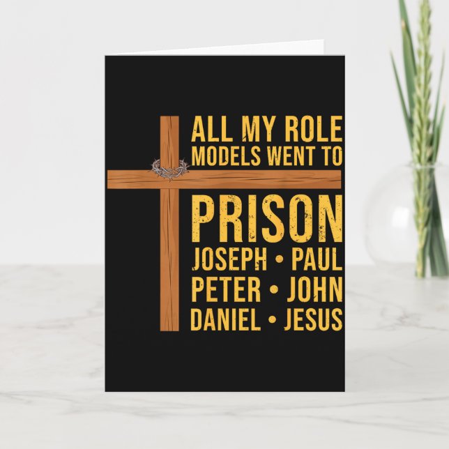 Cartão All My Role Models Went To Prison Funny Christian  (Frente)