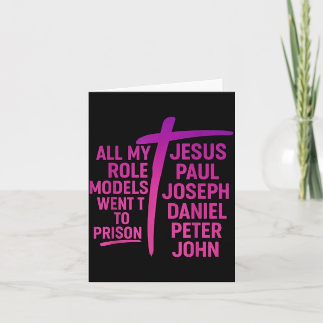 Cartão All My Role Models Went To Prison Jesus Paul Josep (Frente)