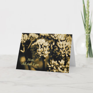 Cartão All That I Am  Mother's Day Card