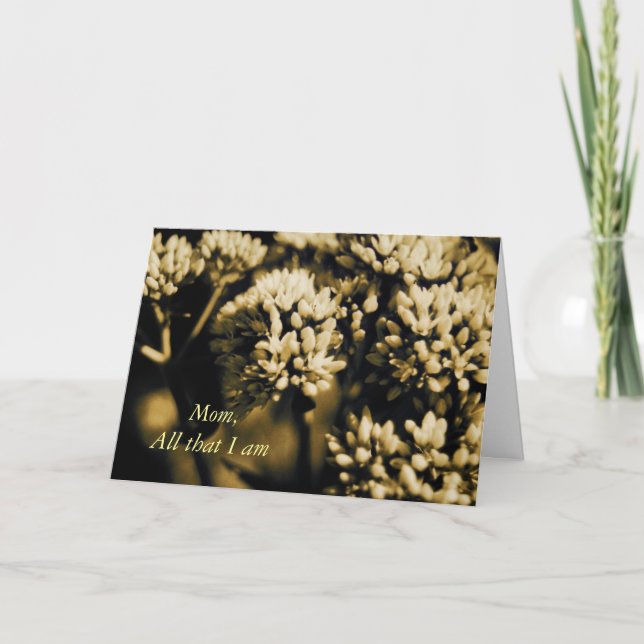 Cartão All That I Am  Mother's Day Card (Frente)