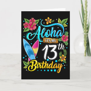 Cartão Aloha É Meu 13º Aniversário Surfando Praia Havaí H