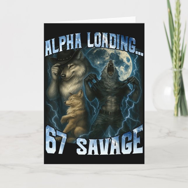 Cartão Alpha Wolf Loading 67 Percent Savage Funny Wolves  (Frente)