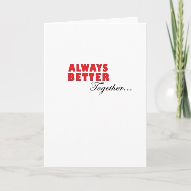 Cartão Always Better Together Minimal Aesthetic  (Frente)