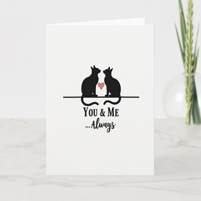 Cartão Always Love Cats You And Me Card (Frente)