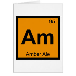 Cartão Am - Química da Amber Ale Símbolo da Tabela Periód