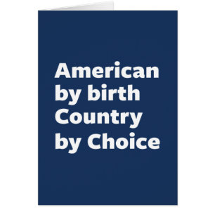 Cartão Americano pelo nascimento, país pela escolha