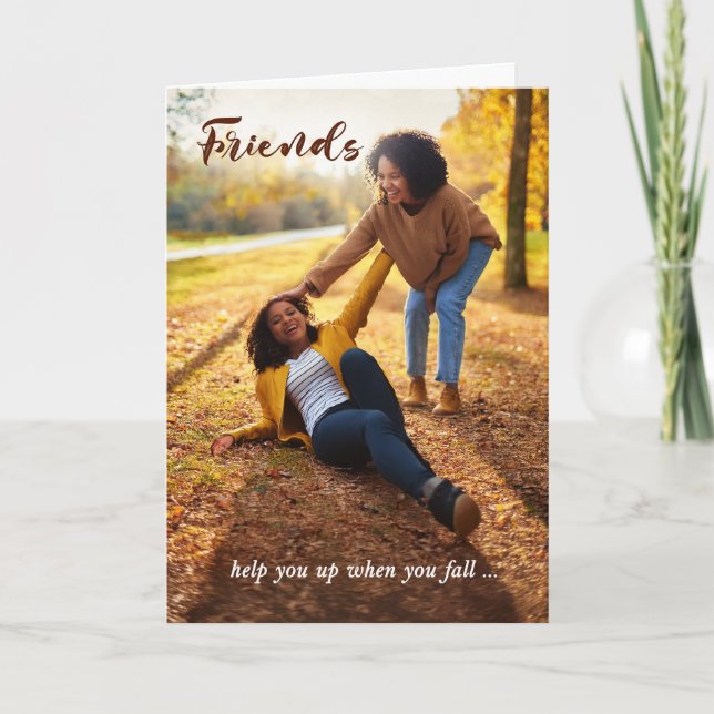Cartão Amigos Humores Ajudam-No Quando Você Cai (Frente)