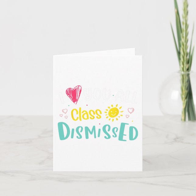 Cartão Amo Todos Vocês Cl Dispensados No Último Dia Da Es (Frente)