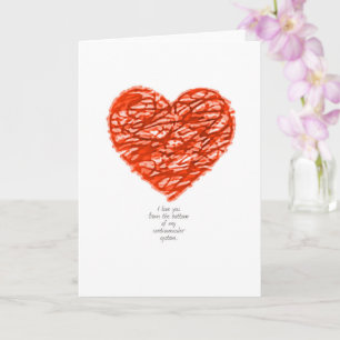 Cartão Amo você do fundo do meu sistema cardiovascular.