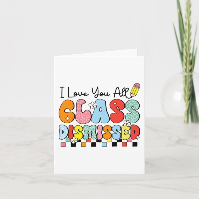 Cartão Amo Vocês Todos Cl Dispensados No Último Dia De En (Frente)