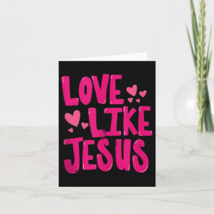 Cartão Amor Como Jesus Deus Religioso Gráfico Cristão Ta