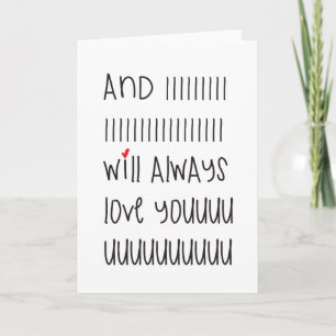 Cartão And I will always love you cute quote card