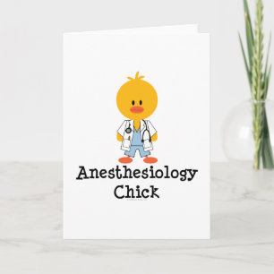 Cartão Anesthesiology Chick Greeting Card