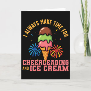 Cartão Animar Cheerleading Sorvete Eu Sempre Farei Tempo