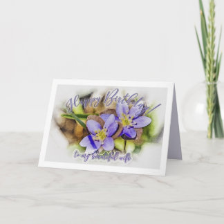 Cartão Aniversário da Esposa - Hepatica Wildflower