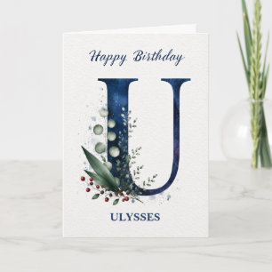 Cartão Aniversário da Letra U para Ele Nome Personalizado