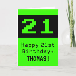 Cartão aniversário de 21 anos: Estilo Nerdy / Geeky "21" 