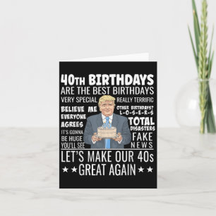 Cartão aniversário de 40 anos Design - Engraçado Trump Co