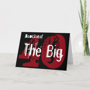 Cartão aniversário de 40 anos, irmão, branco, preto, verm