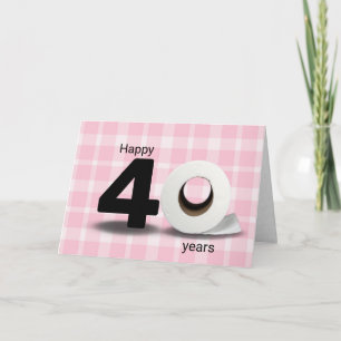 Cartão aniversário de 40 anos papel higiênico rolo na x