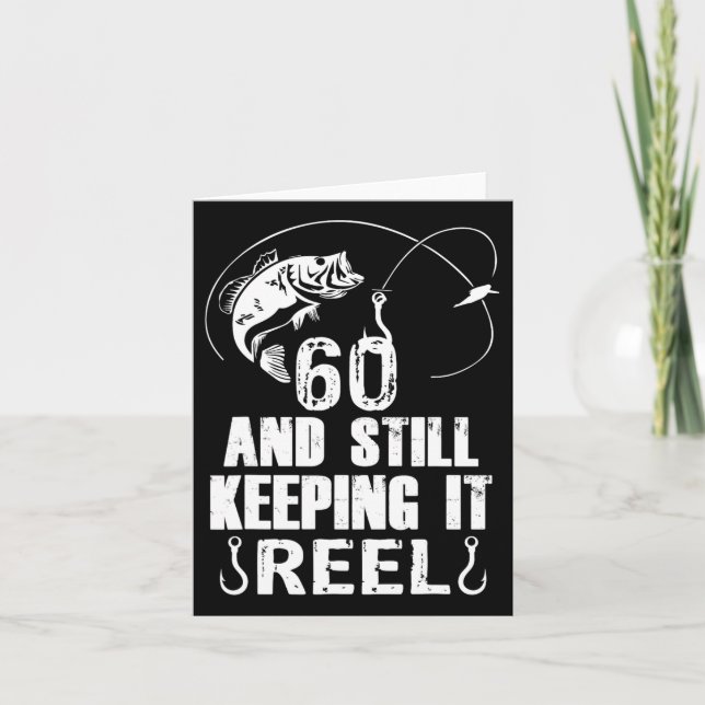 Cartão Aniversário de 60 anos e ainda mantendo a pesca au (Frente)