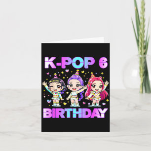 Cartão aniversário de 6 anos k pop crianças aniversário d