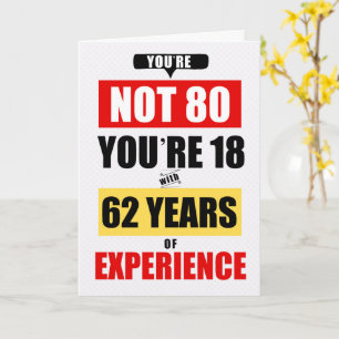Cartão Aniversário de 80 anos Engraçado 62 Anos de Experi