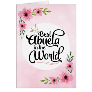 Cartão Aniversário de Abuela - o melhor Abuela no mundo
