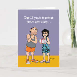 Cartão Aniversário de Casamento de 13 Anos Engraçado