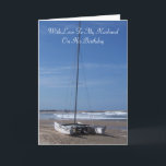 Cartão Aniversário do marido do catamarã<br><div class="desc">Design do barco do catamarã da praia do cartão de aniversário do marido. Personalize este cartão de aniversário com todo o texto de sua escolha. Design de cartão do aniversário pelo justbyjulie</div>