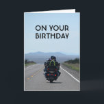Cartão Aniversário do Motorcycle Biker Funny Road<br><div class="desc">Engraçado cartão de aniversário de motocicleta com uma foto do casal de motociclista na estrada aberta. As palavras na frente dizem,  "No seu aniversário" e o dentro diz,  "Encontre seu lugar feliz!"</div>