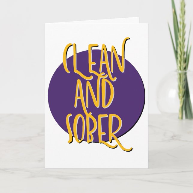 Cartão Aniversário do Slogan de Recuperação Limpo e Sober (Frente)