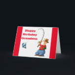 CARTÃO ANIVERSÁRIO FELIZ **GRANDSON** HUMOR DE PESCA<br><div class="desc">OBRIGADO POR PASSAR POR UMA DAS MINHAS OITO LOJAS E VOLTAR EM BREVE!!</div>