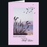 Cartão Aniversário para Half Sister, cena à beira-mar<br><div class="desc">Um cartão de aniversário adorável para sua meia-irmã. Uma cena costeira com erva e gaivotas silenciadas. Uma bela cena tranquila para promover memórias de feriados costeiros. Um adorável dentro de verso completa este cartão de aniversário para dizer à sua esposa "feliz aniversário".</div>