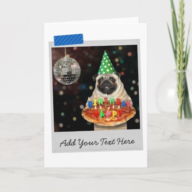 Cartão Aniversário Pizza Pug Cachorro Engraçado (Frente)