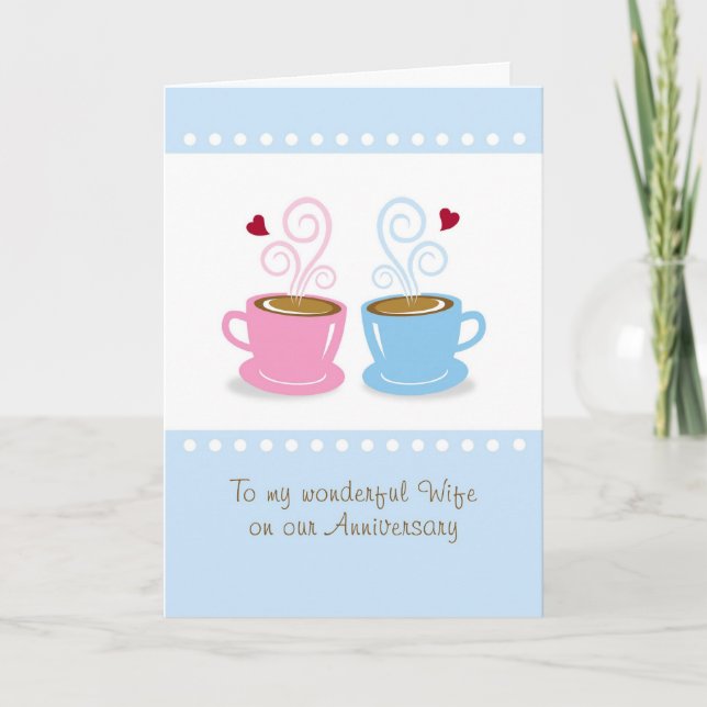 Cartão Anniversary Wife, Whole Latte Love Greeting Card (Frente)