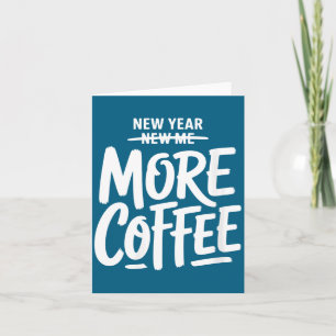 Cartão Ano Novo das Mulheres, Nova Eu, Mais Café, Engraça