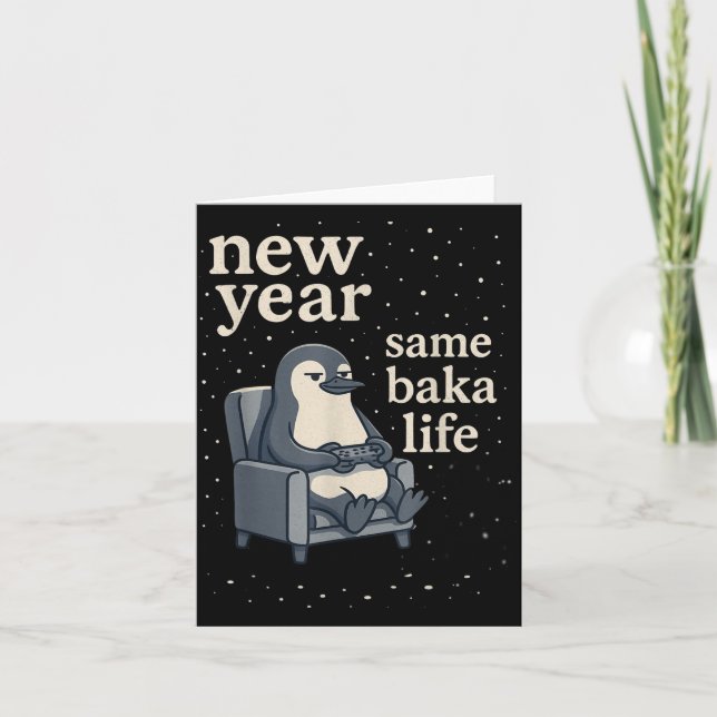 Cartão Ano Novo Mesma Vida de Baka Pinguim Piada de Jogo  (Frente)