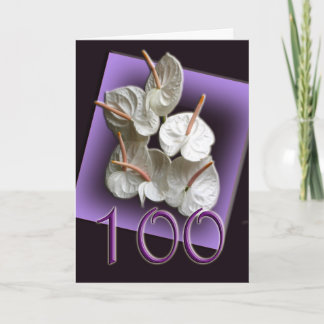 Cartão Antheriums Happy 100th Birthday Greeting Card
