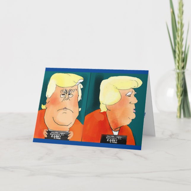 Cartão Anti Donald Trump Mug Shot funny Birthday (Frente)