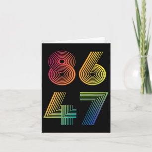 Cartão Anti Trump 8647 86 47 Impeach 47 Anti-Trump Presid