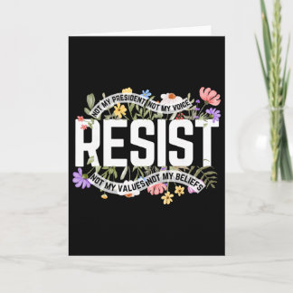 Cartão Anti-trump Floral Resist Not My President - Preto,