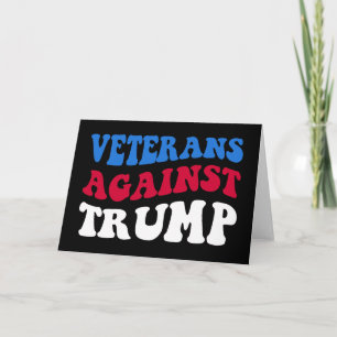 Cartão Anti-Trump - Veteranos Contra Trump II