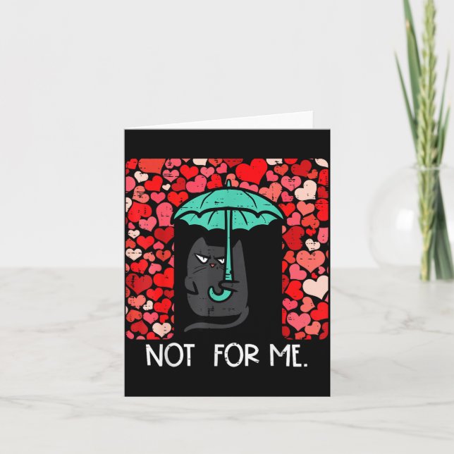 Cartão Anti Valentines Day Cat Not For Me Funny Women Gir (Frente)
