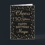 Cartão ANY Birthday Cheers Elegant Black and Gold Glitter<br><div class="desc">Say happy birthday in style with this elegant black and gold greeting card. Design features customizable script calligraphy "Cheers to 50 Years" and gold faux glitter confetti dots on a black background. Please note that gold is printed color, not metallic foil. The modern typography message is simple to personalize to...</div>