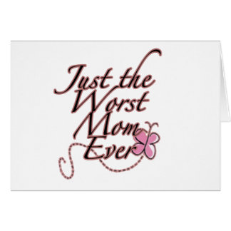 Cartão Apenas a mamã a mais má nunca