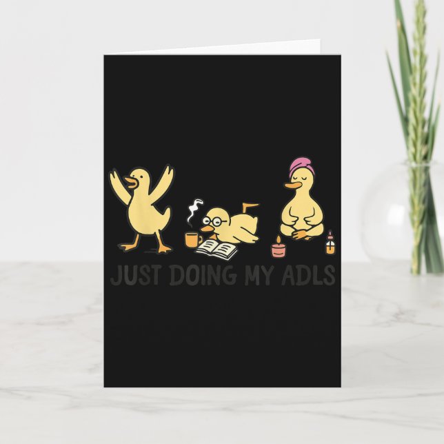 Cartão Apenas Fazendo Meus Adls - Silly Goose Terapia Ocu (Frente)