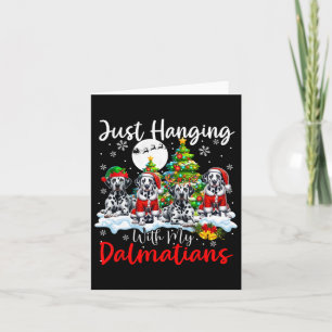 Cartão Apenas Ficando Com Meus Dalmatianos Xmas Três Papa