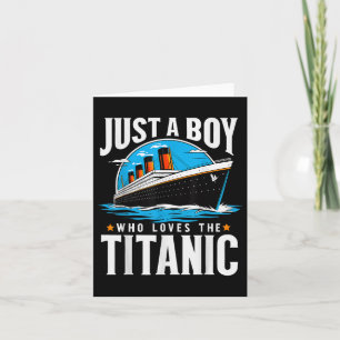 Cartão Apenas um menino que ama o Titanic - Irmão do Filh