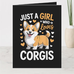 Cartão Apenas Uma Garota Que Ama Corgis